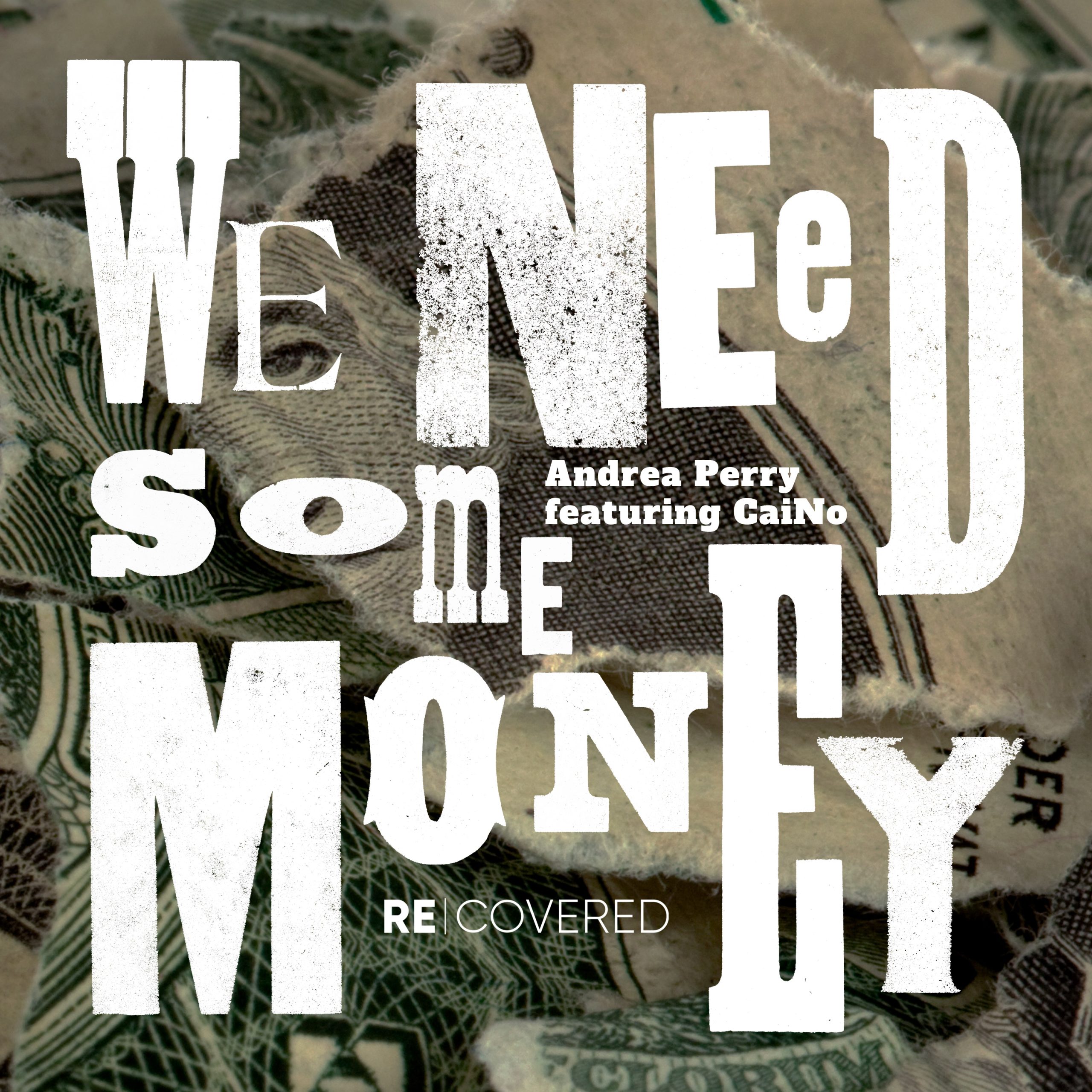 Re-Covered—We-Need-Some-Money_3000x3000